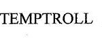 TempTroll